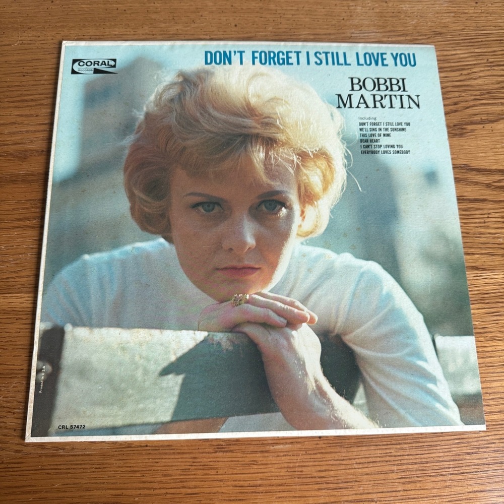 Bobbi Martin Don't Forget I Still Love You Vinyl LP Coral Records CRL 57472 1964